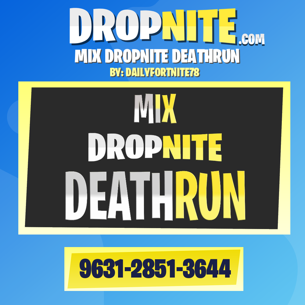 MIX DROPNITE DEATHRUN