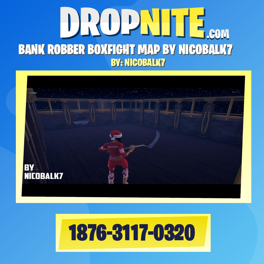 BANK ROBBER BOXFIGHT MAP BY NICOBALK7