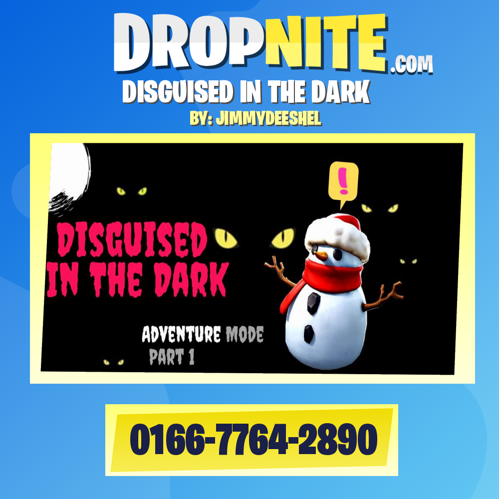 DISGUISED IN THE DARK