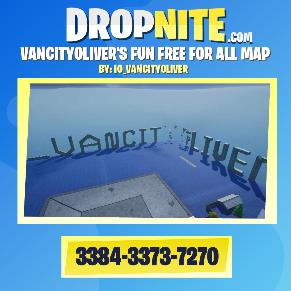 VANCITYOLIVER'S FUN FREE FOR ALL MAP