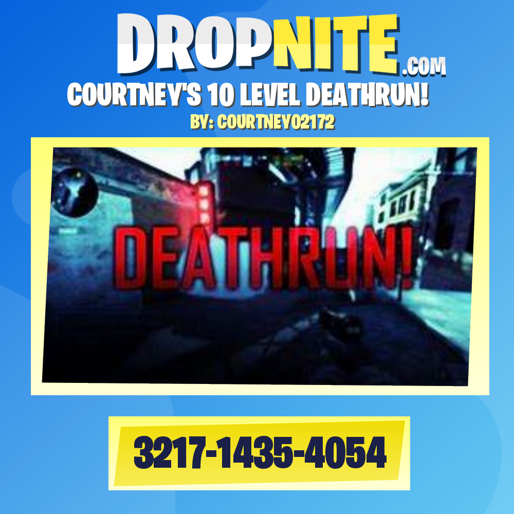 COURTNEY'S 10 LEVEL DEATHRUN!