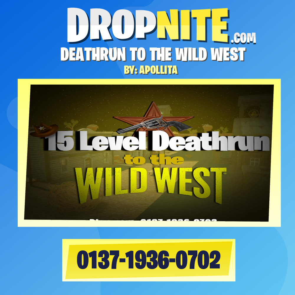 DEATHRUN TO THE WILD WEST