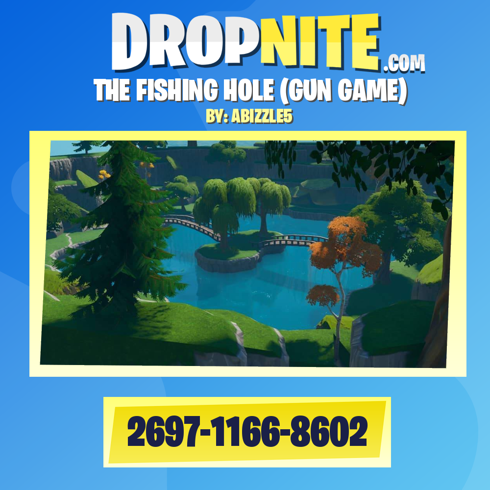 THE FISHING HOLE (GUN GAME)