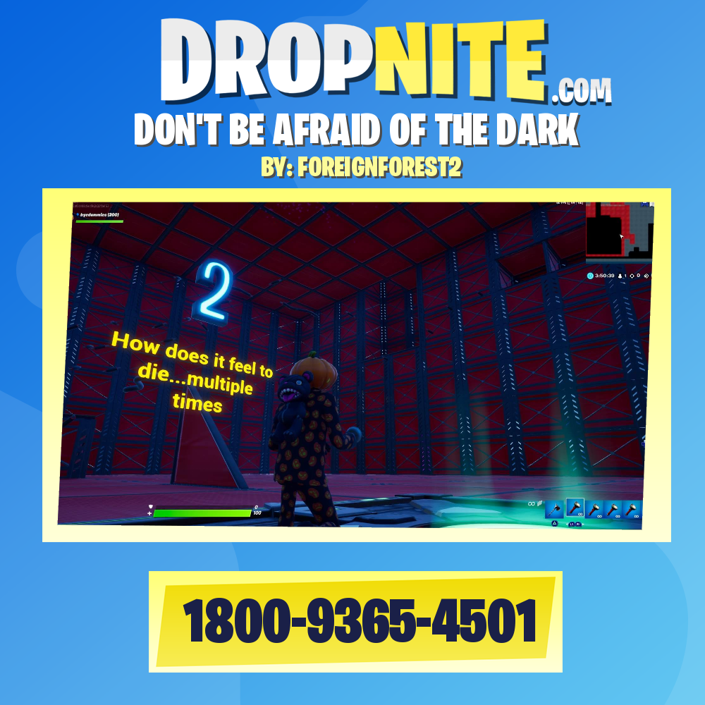 DON'T BE AFRAID OF THE DARK