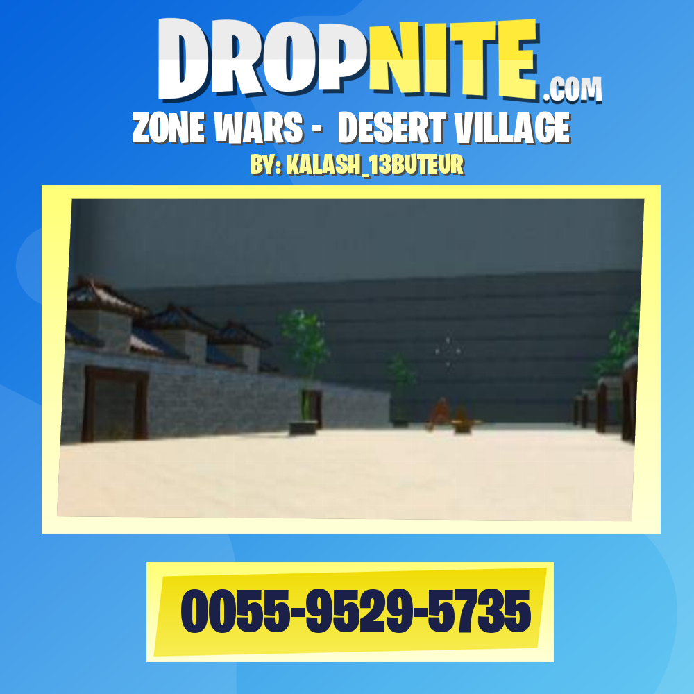 ZONE WARS -  DESERT VILLAGE
