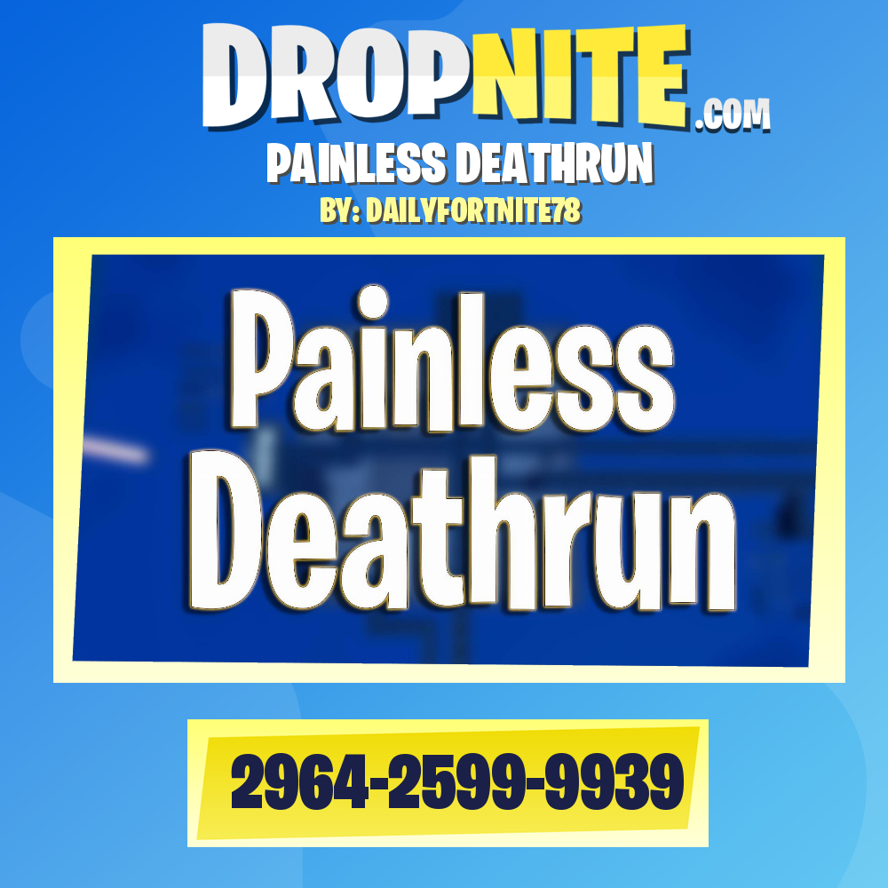 PAINLESS DEATHRUN