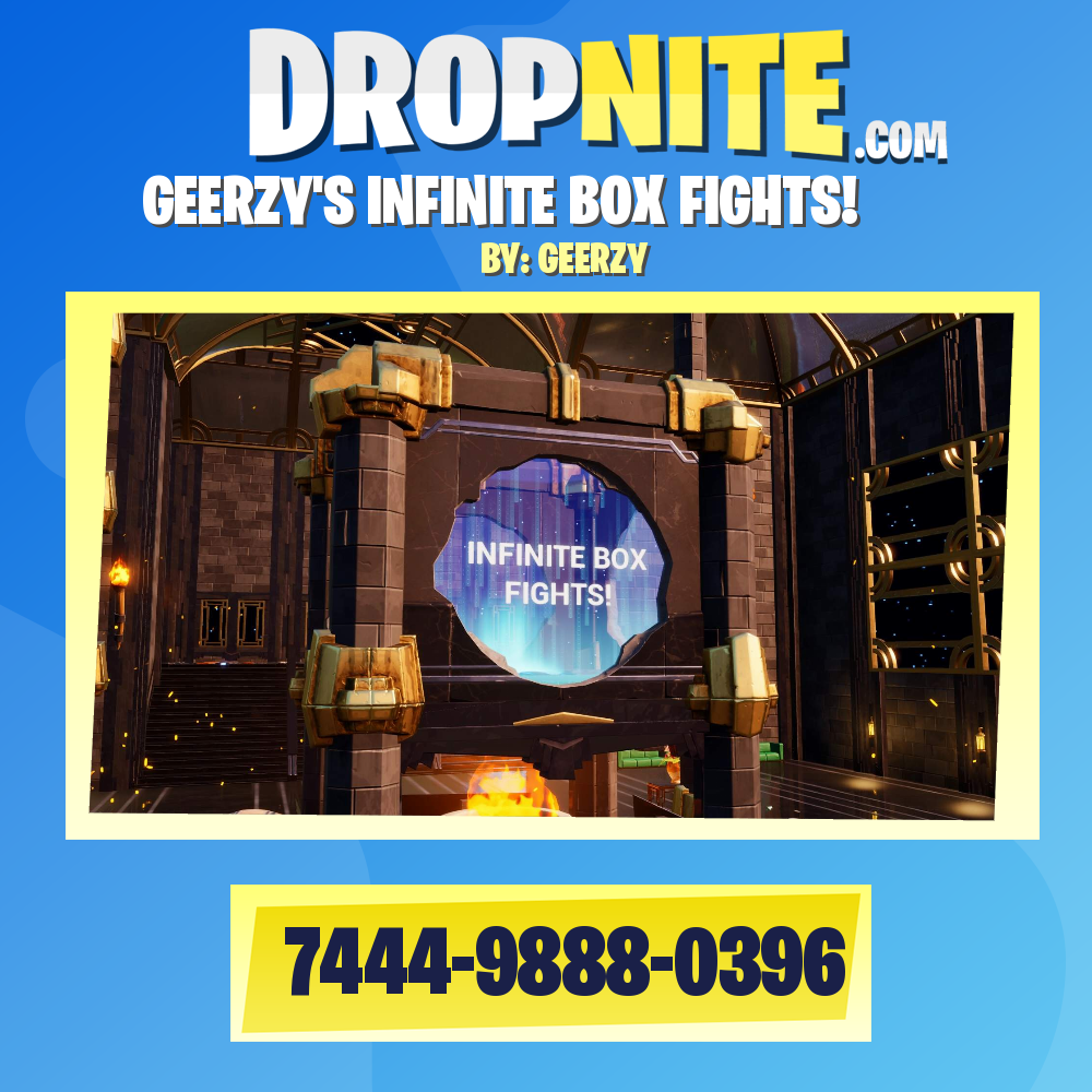 GEERZY'S INFINITE BOX FIGHTS!
