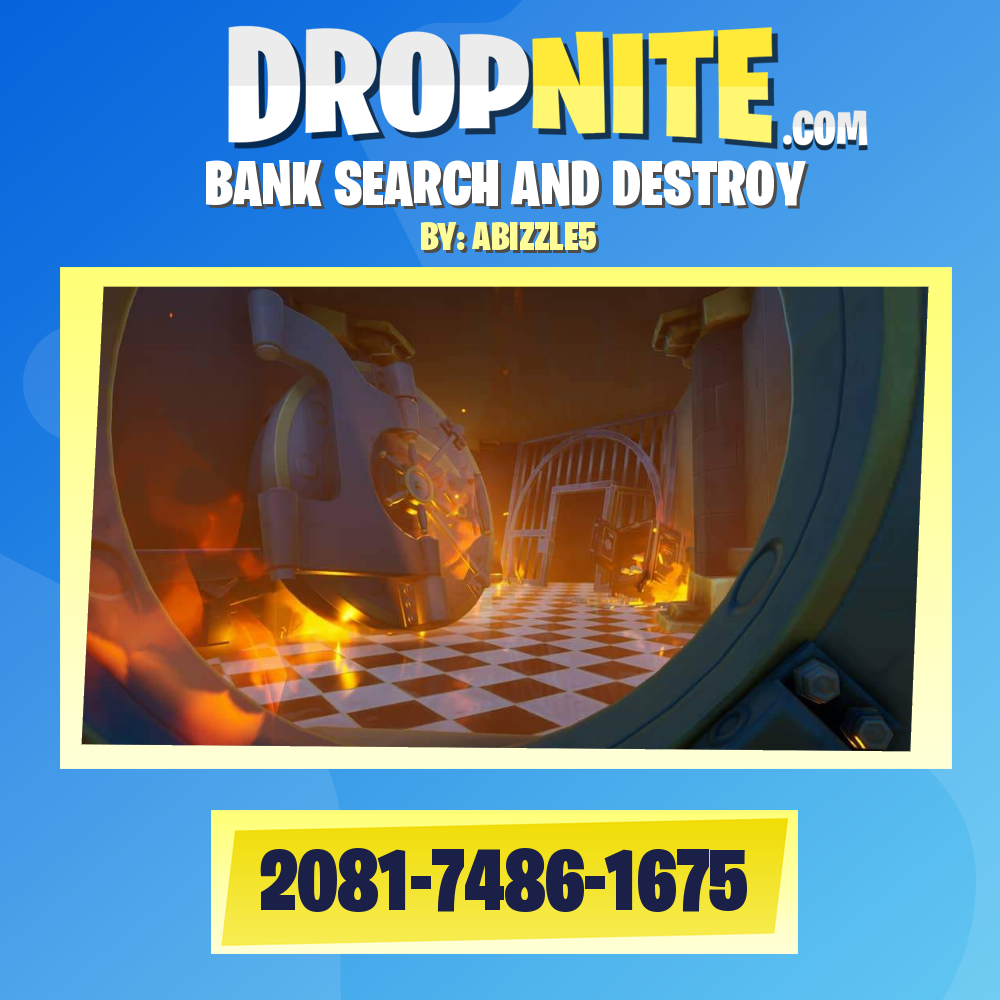 BANK SEARCH AND DESTROY