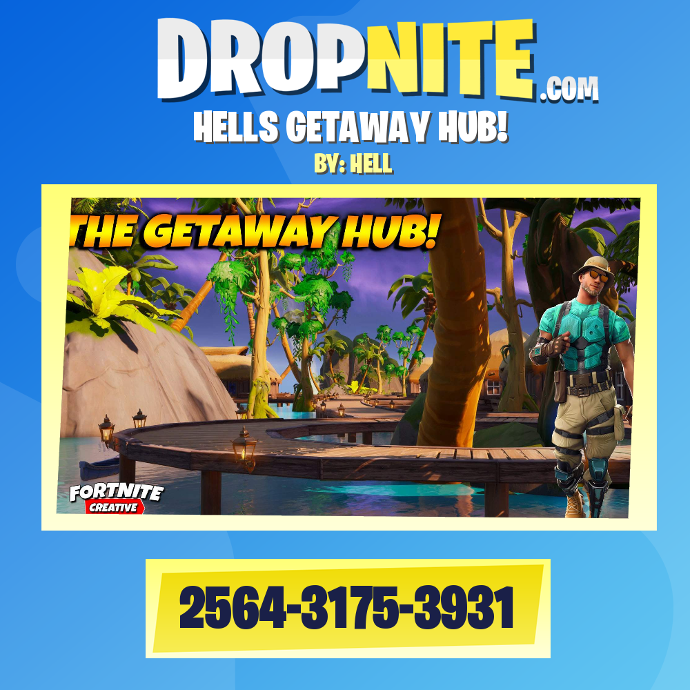 HELLS GETAWAY HUB!
