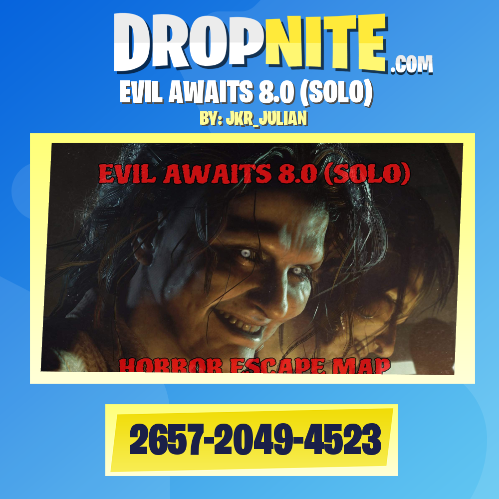 EVIL AWAITS 8.0 (SOLO)