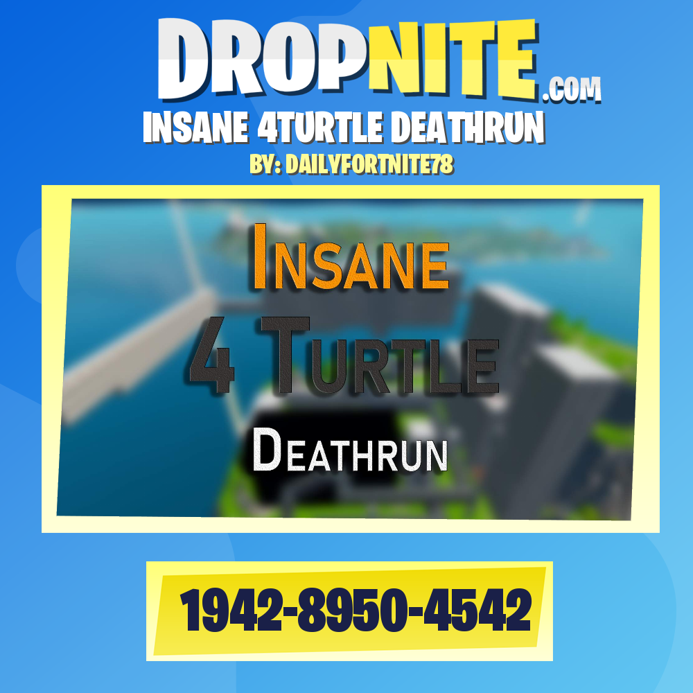 INSANE 4TURTLE DEATHRUN