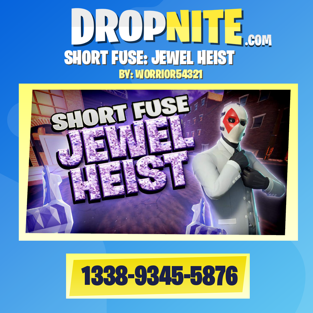 SHORT FUSE: JEWEL HEIST