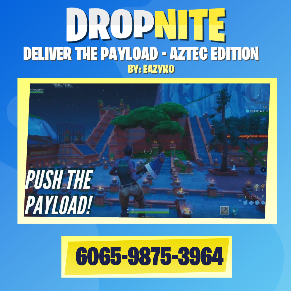 DELIVER THE PAYLOAD - AZTEC EDITION