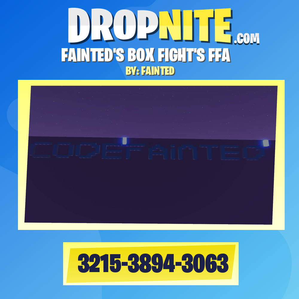 FAINTED'S BOX FIGHT'S FFA