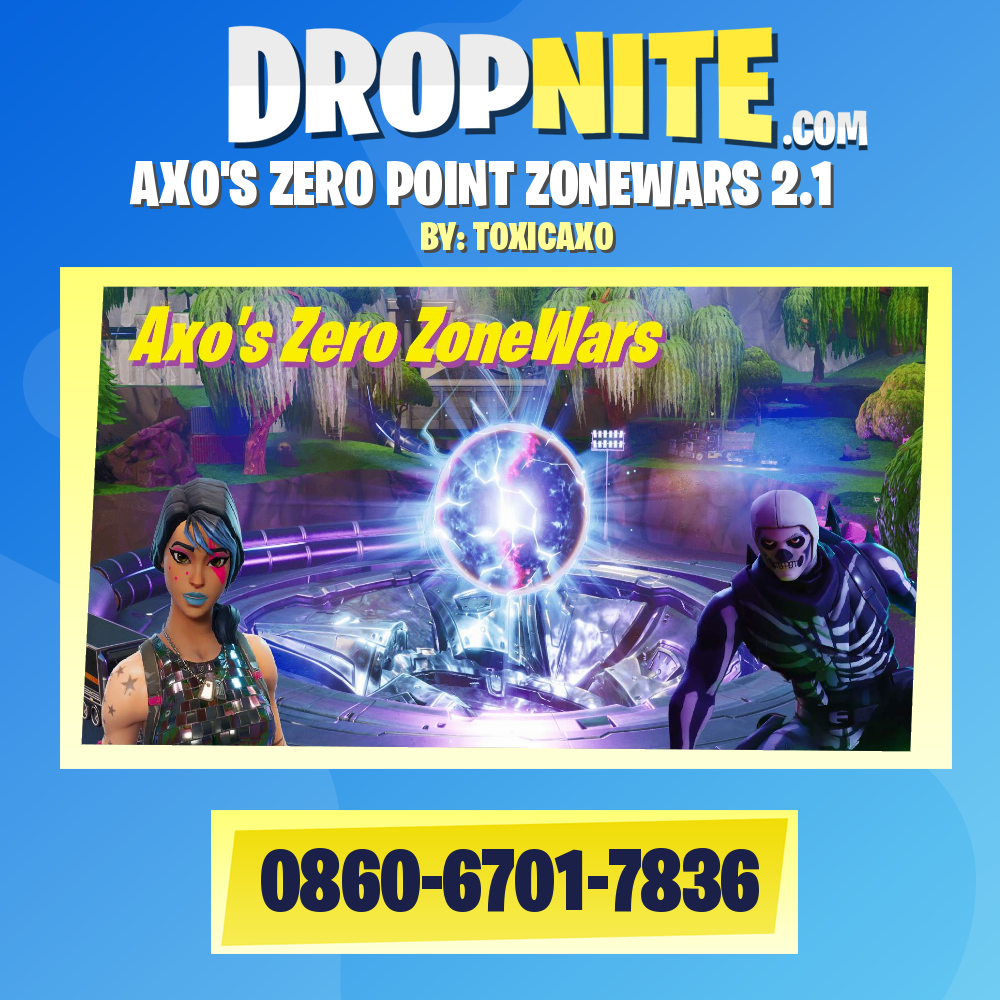 AXO'S ZERO POINT ZONEWARS 2.1