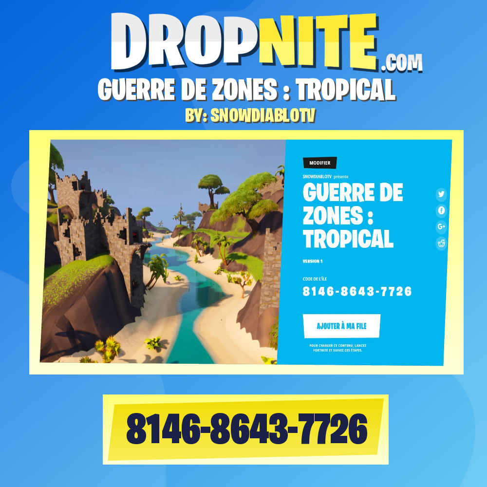 GUERRE DE ZONES : TROPICAL