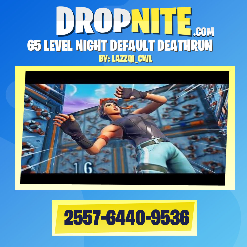 65 LEVEL NIGHT DEFAULT DEATHRUN
