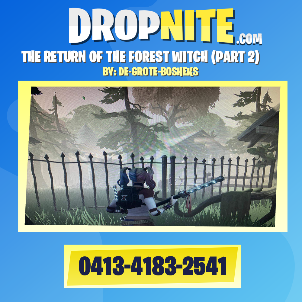 THE RETURN OF THE FOREST WITCH (PART 2)