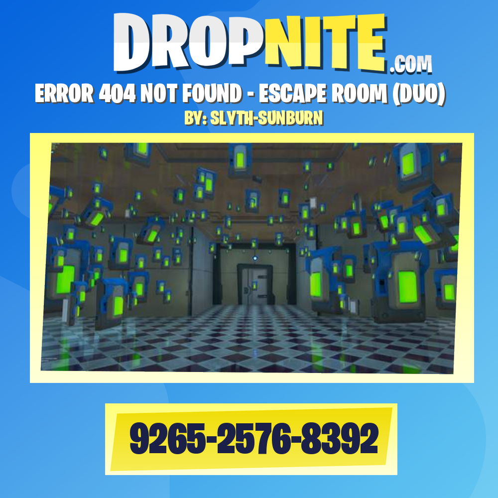 ERROR 404 NOT FOUND - ESCAPE ROOM (DUO)
