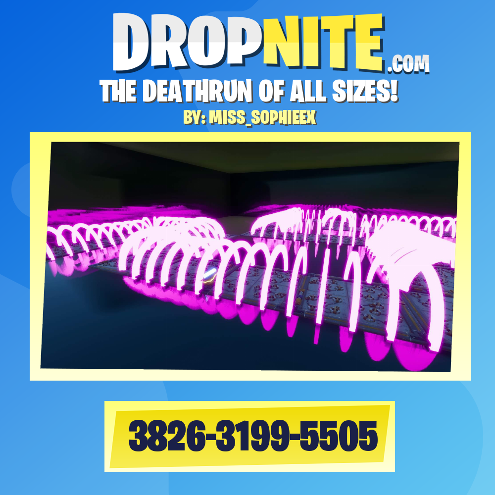 THE DEATHRUN OF ALL SIZES!
