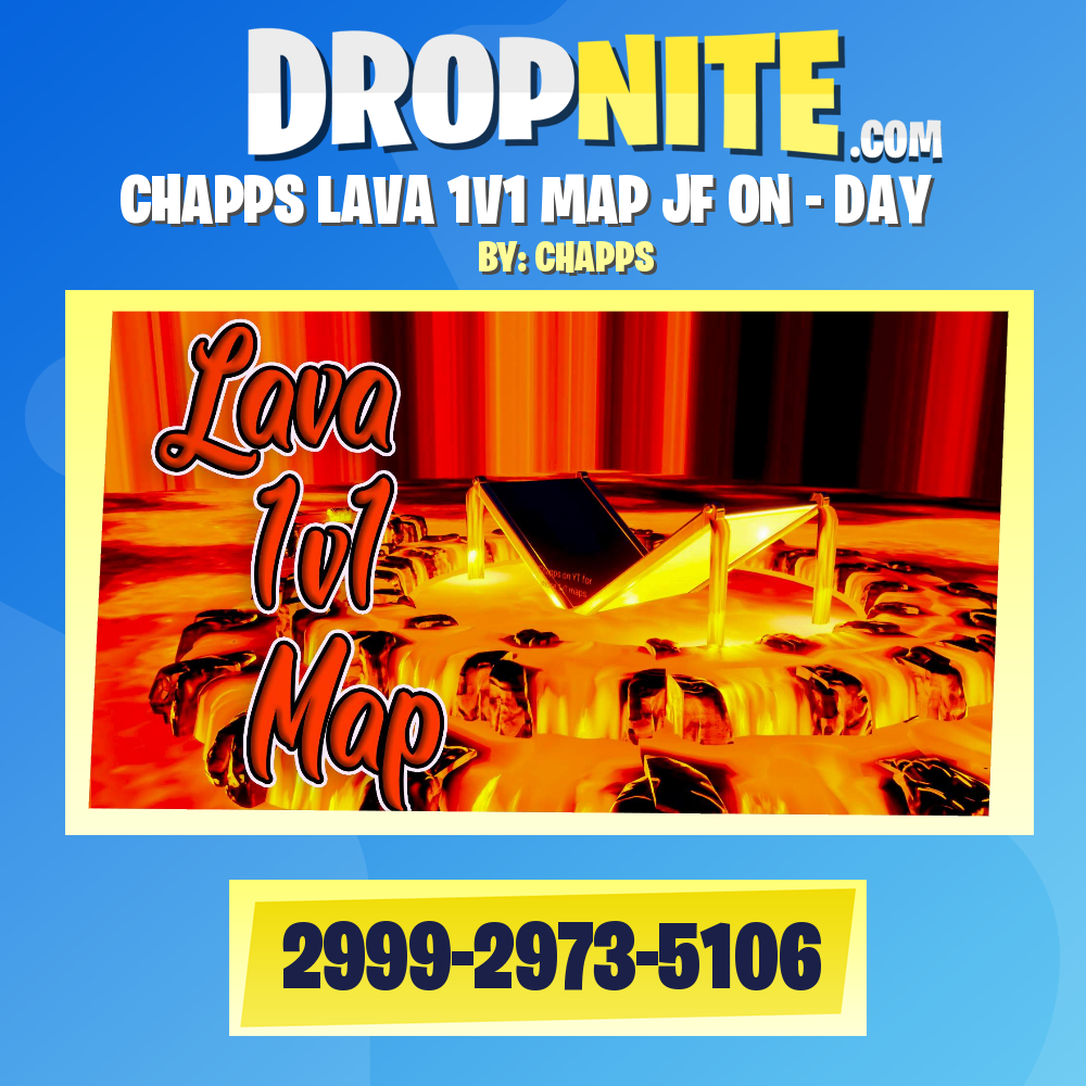 CHAPPS LAVA 1V1 MAP JF ON - DAY