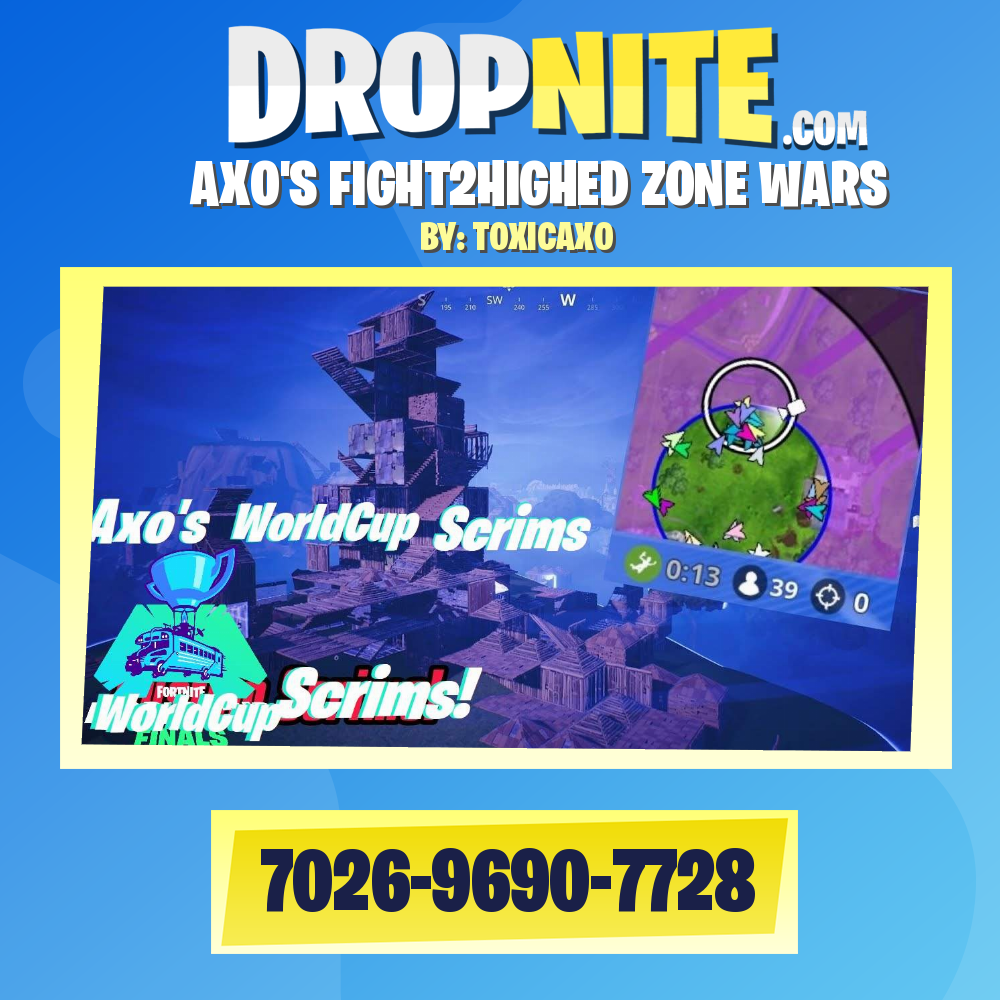 AXO'S FIGHT2HIGHED ZONE WARS