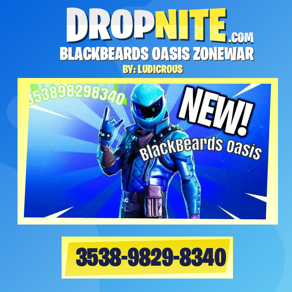 BLACKBEARDS OASIS ZONEWAR