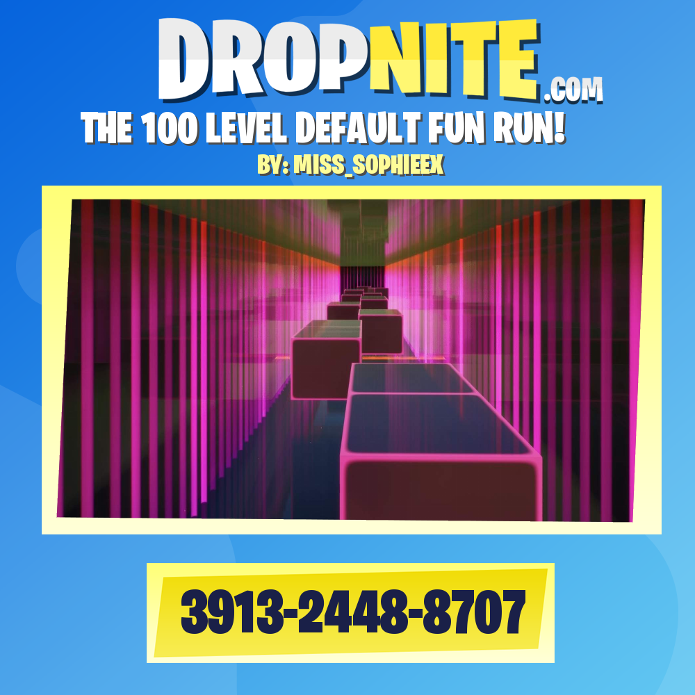 THE 100 LEVEL DEFAULT FUN RUN!