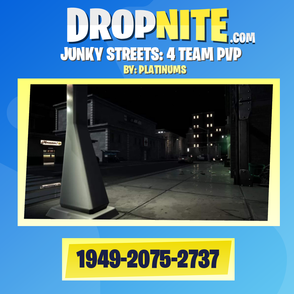 JUNKY STREETS: 4 TEAM PVP