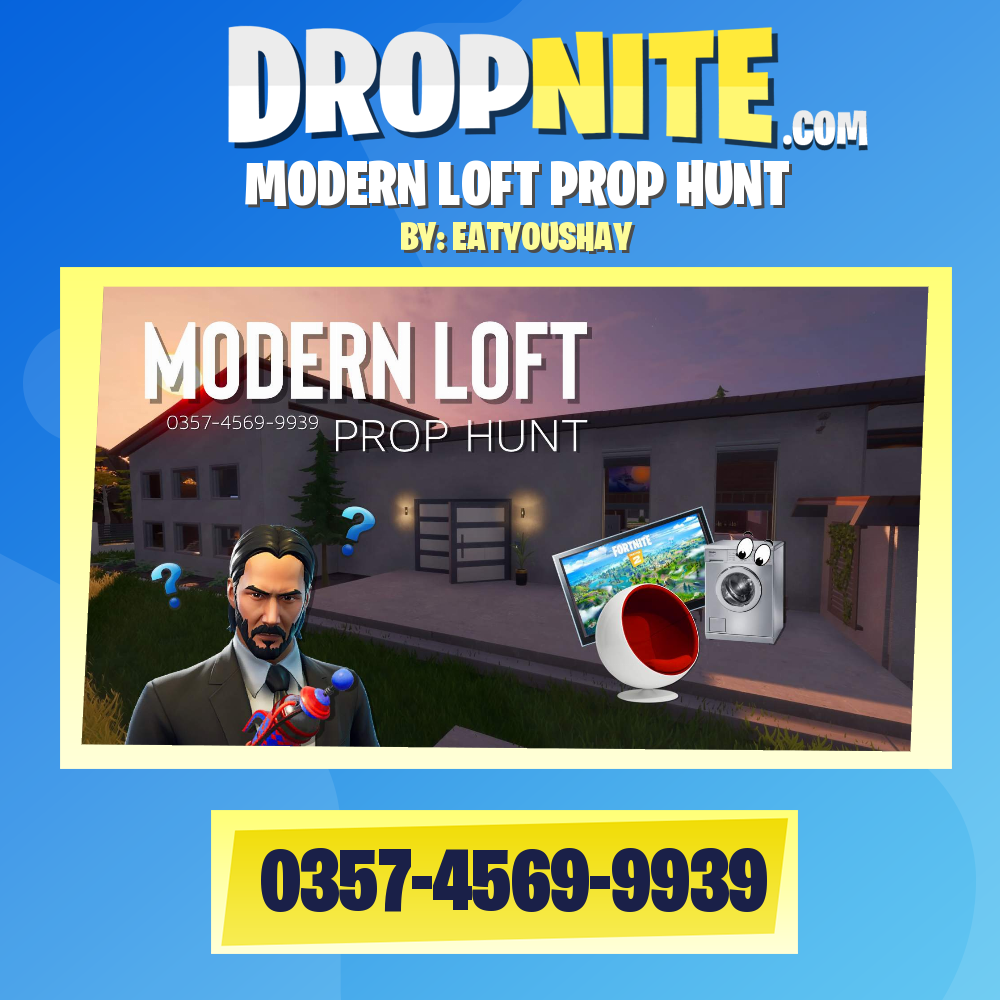MODERN LOFT PROP HUNT