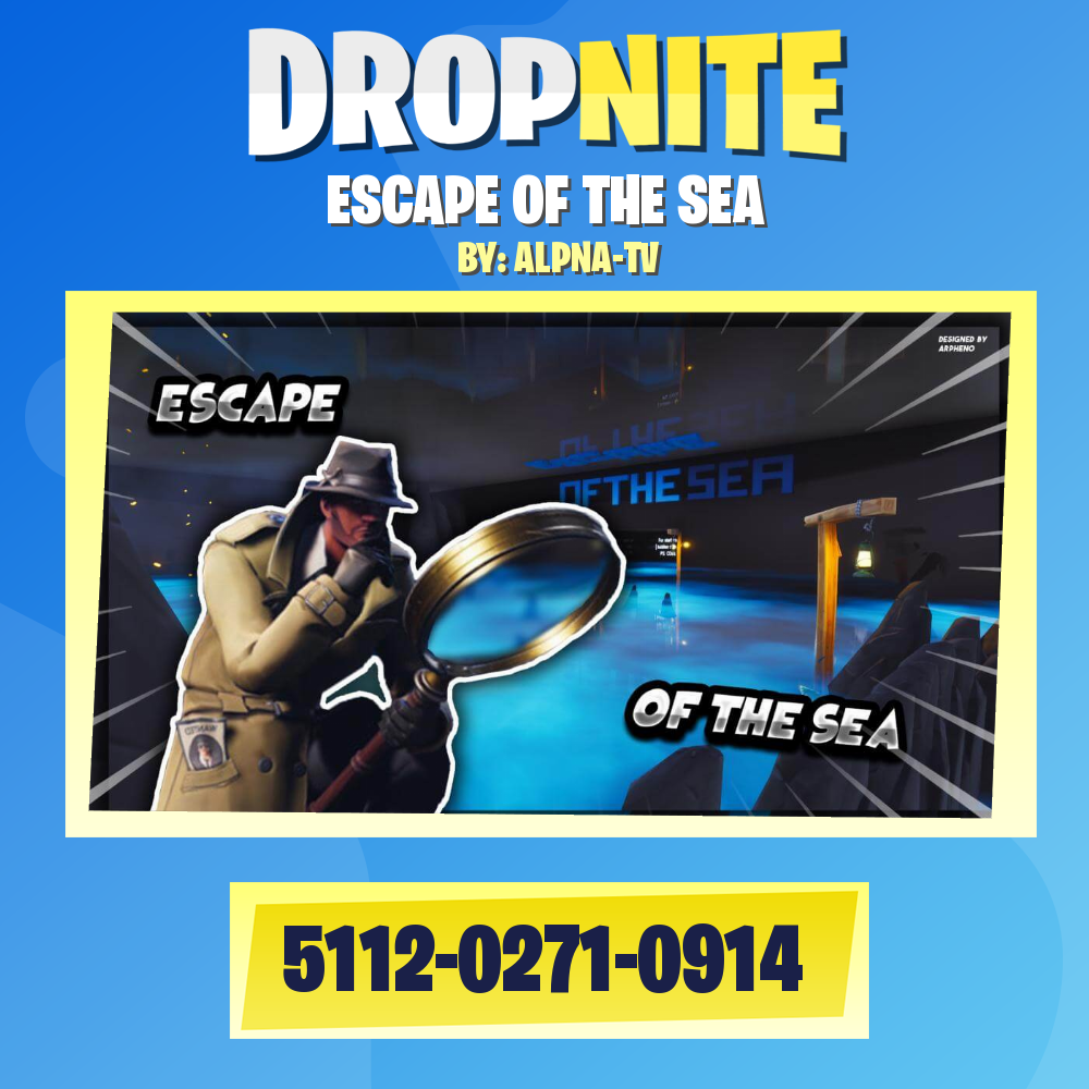 ESCAPE OF THE SEA