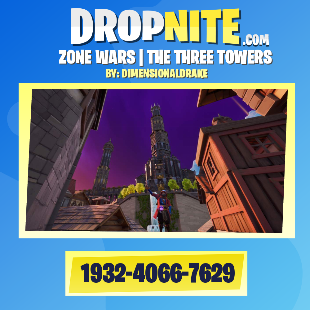 ZONE WARS | THE THREE TOWERS