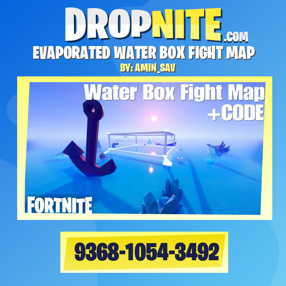 EVAPORATED WATER BOX FIGHT MAP