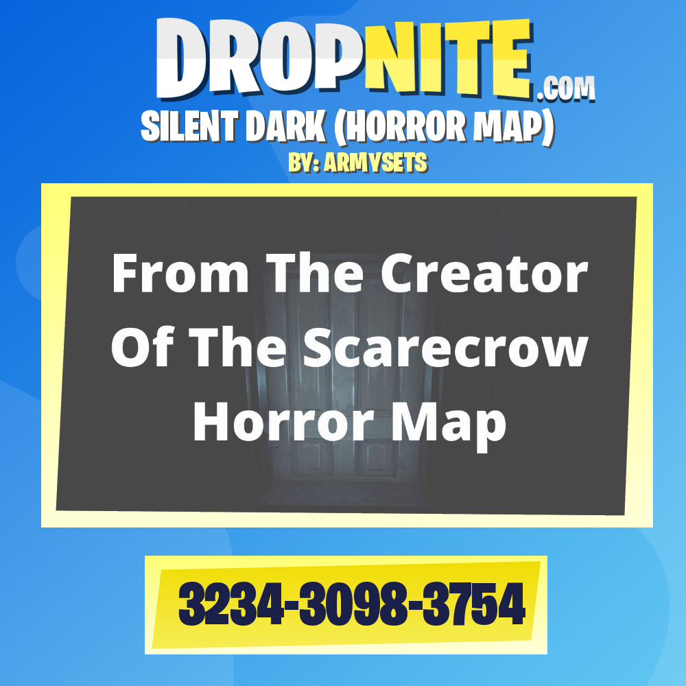 SILENT DARK (HORROR MAP)