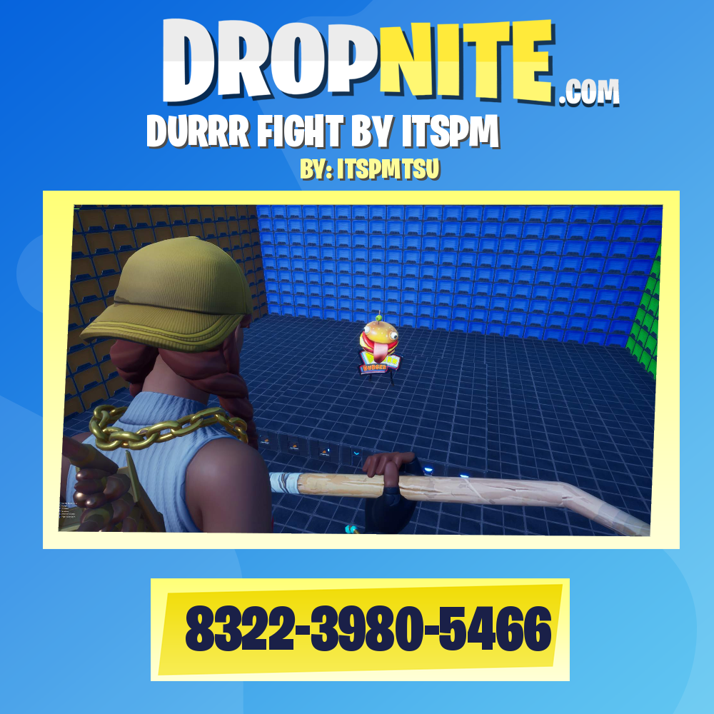 DURRR FIGHT BY ITSPMツ