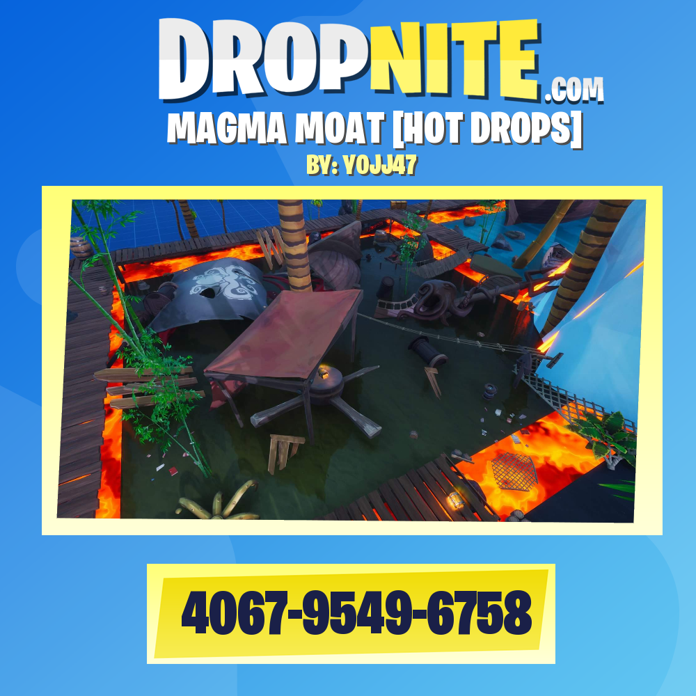 MAGMA MOAT [HOT DROPS]