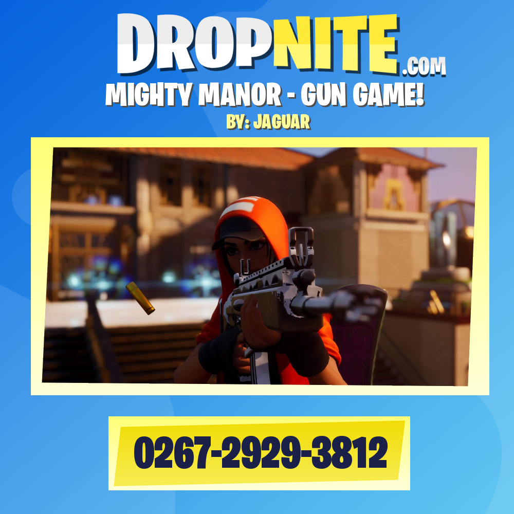 MIGHTY MANOR - GUN GAME!