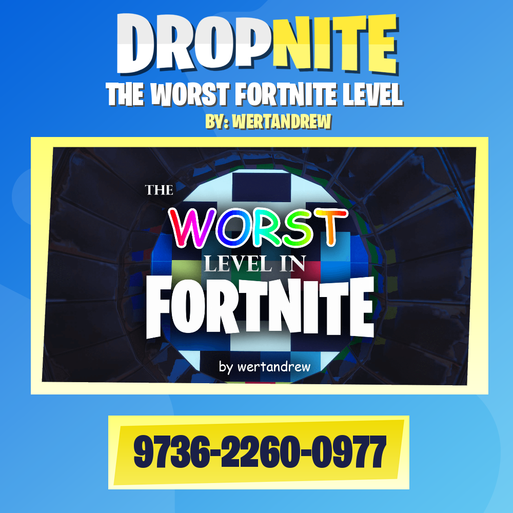 THE WORST FORTNITE LEVEL