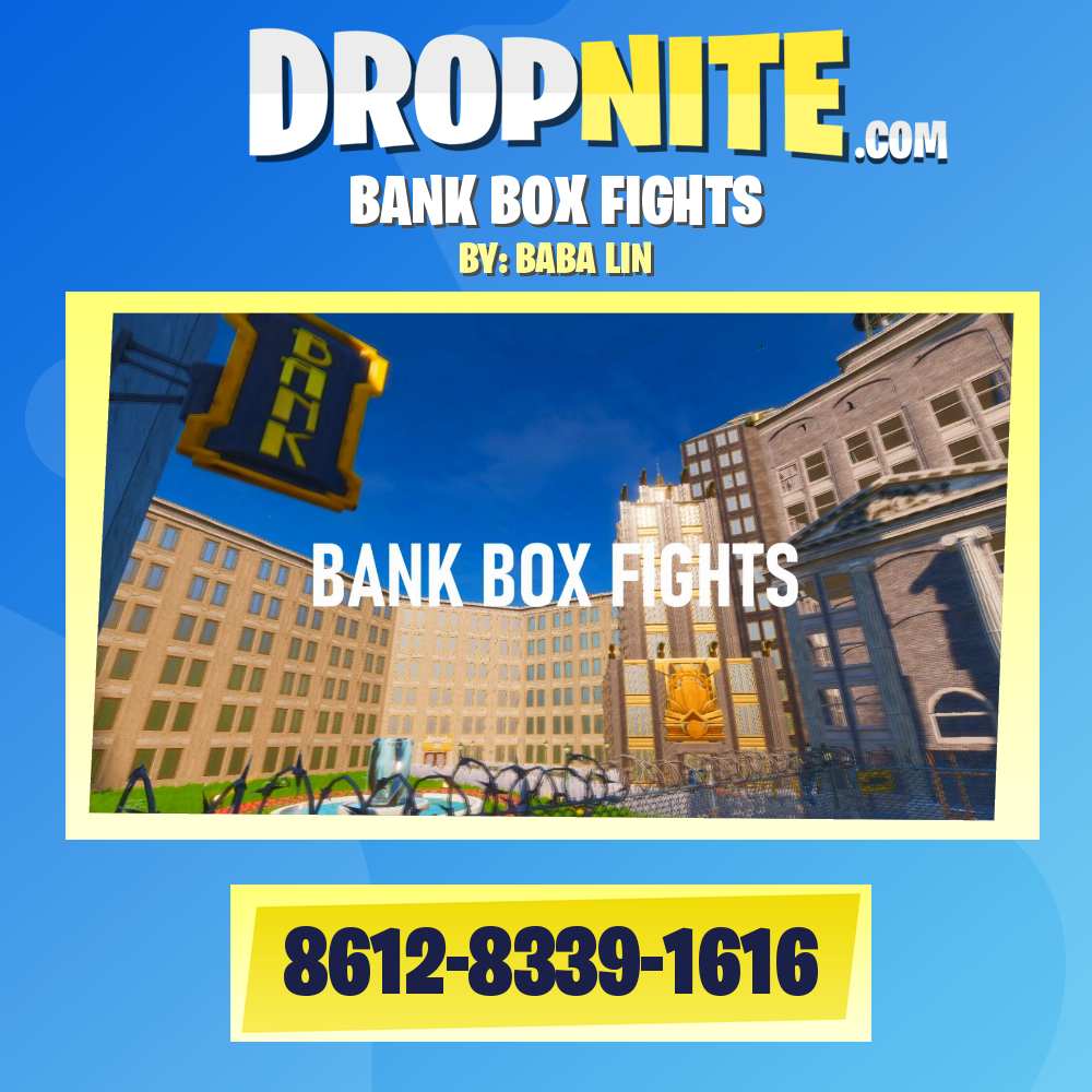 BANK BOX FIGHTS
