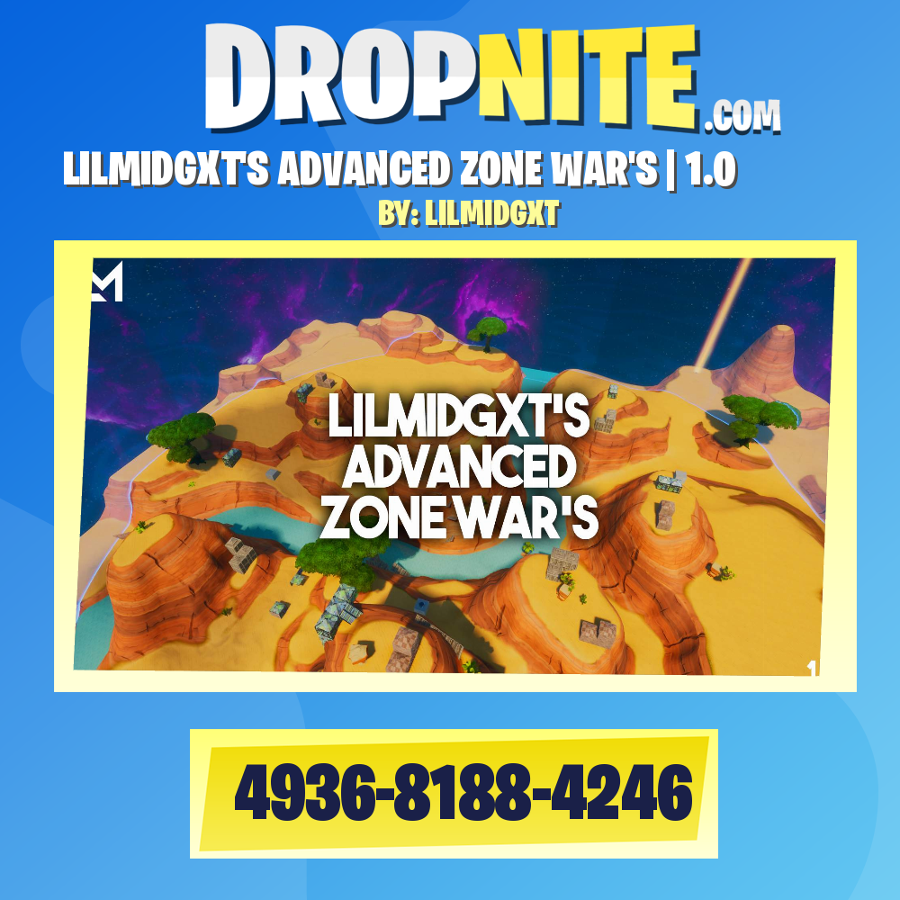 LILMIDGXT'S ADVANCED ZONE WAR'S | 1.0