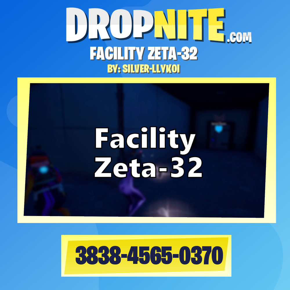 FACILITY ZETA-32