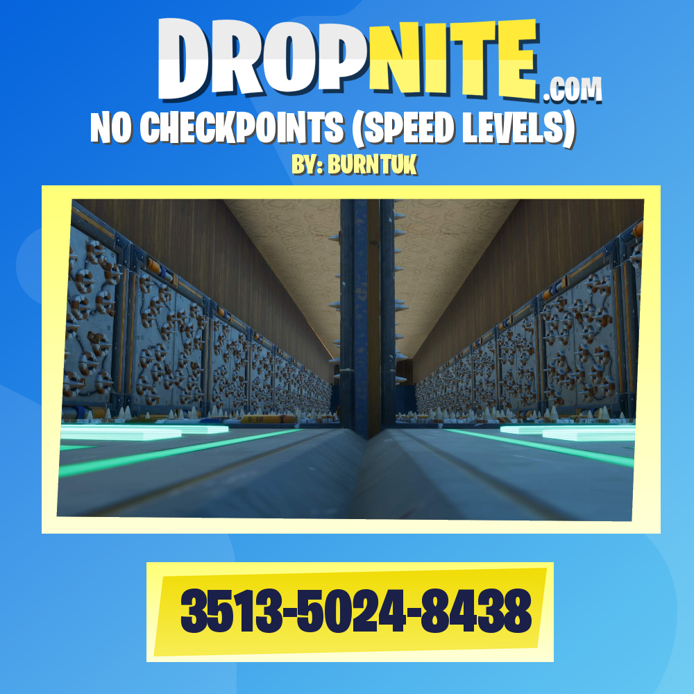 NO CHECKPOINTS (SPEED LEVELS)