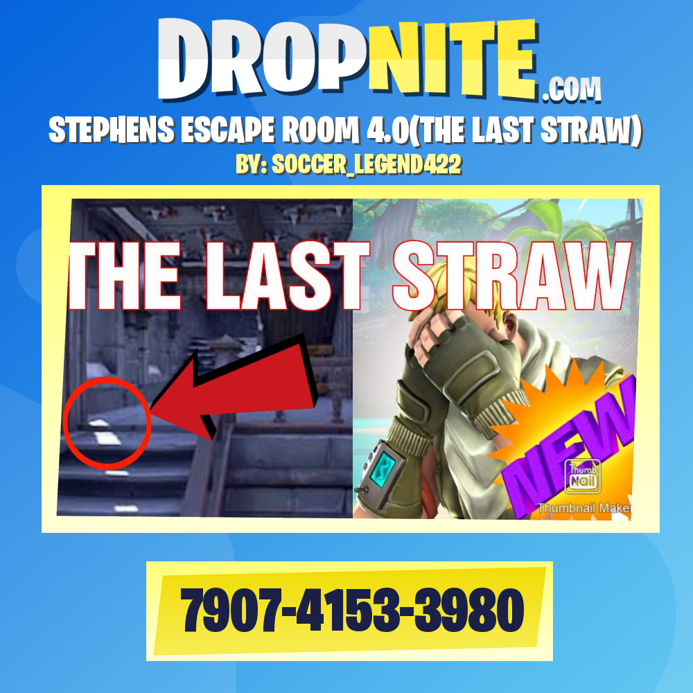 STEPHENS ESCAPE ROOM 4.0(THE LAST STRAW)