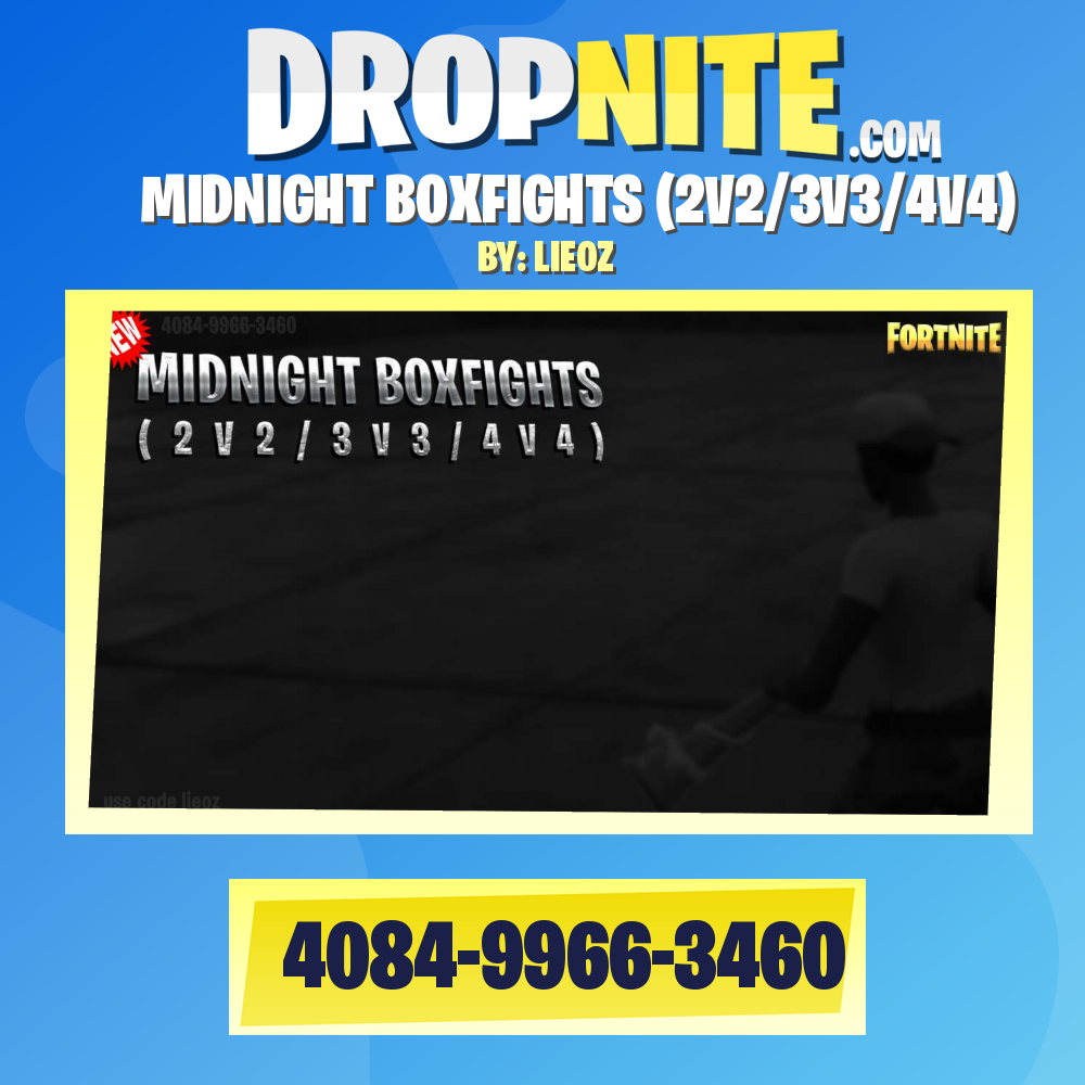 MIDNIGHT BOXFIGHTS (2V2/3V3/4V4)