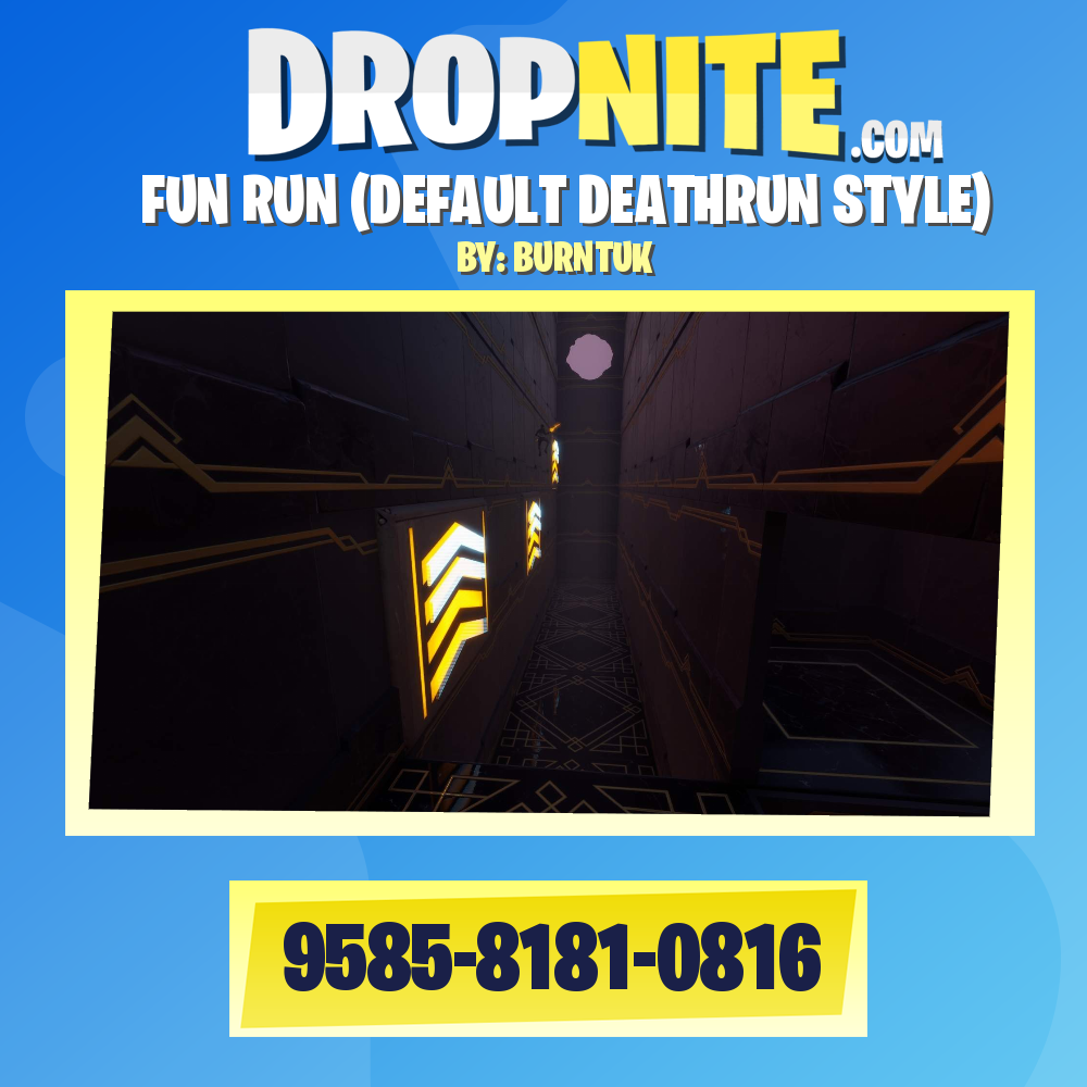 FUN RUN (DEFAULT DEATHRUN STYLE)