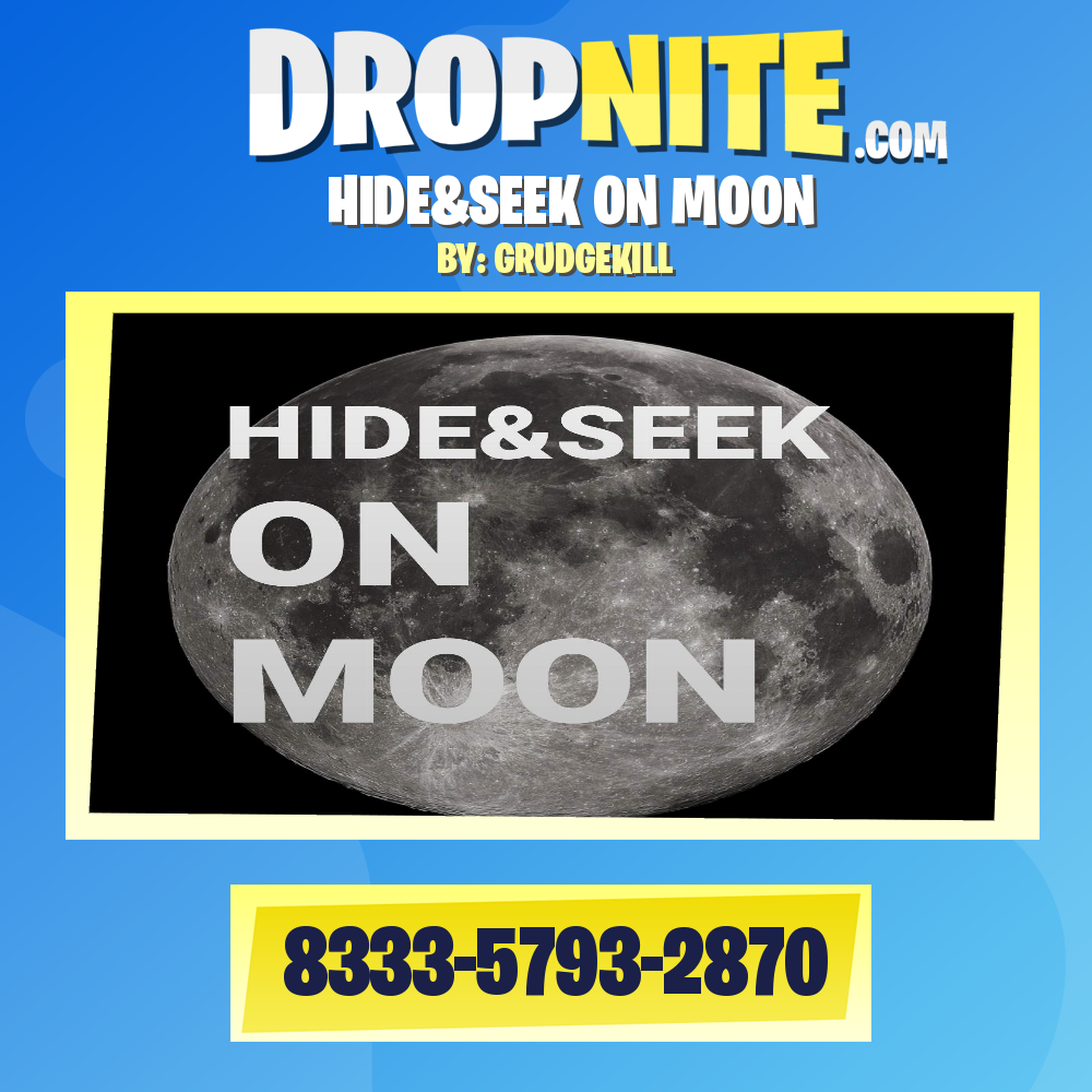 HIDE&SEEK ON MOON