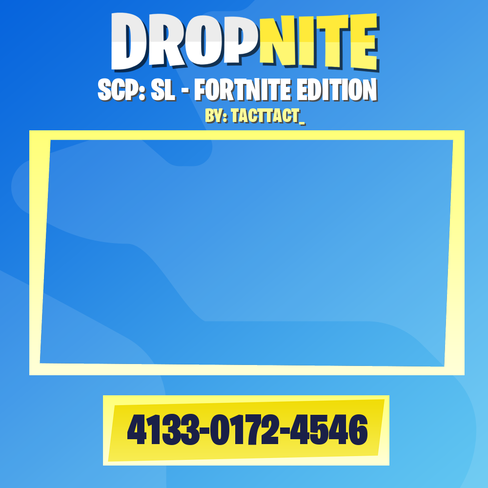 SCP: SL - FORTNITE EDITION - Fortnite Creative Map Code - Dropnite